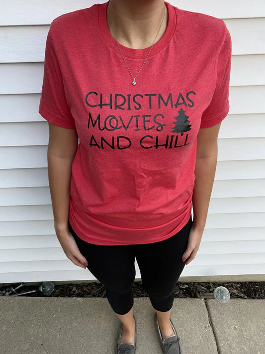 Christmas Movies & Chill Tee