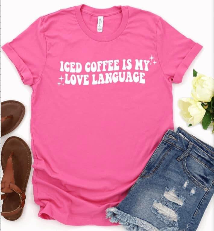 Iced Coffee is my Love language Shirt